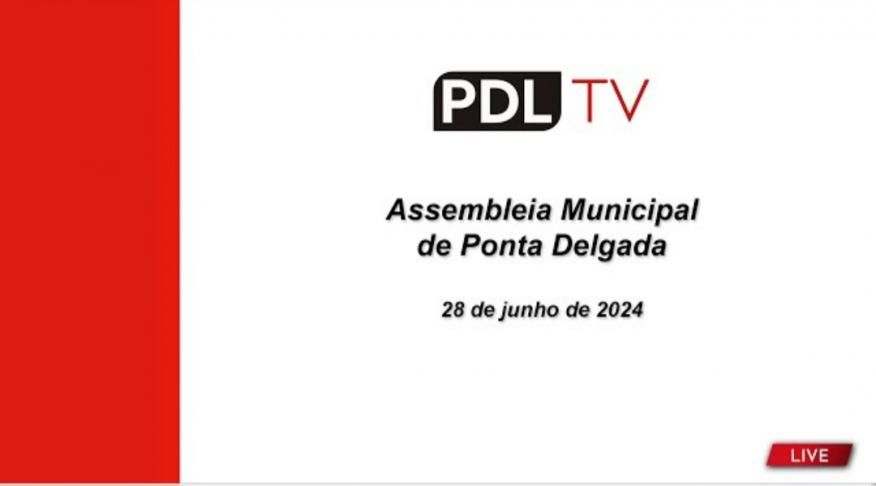 A seguir - Assembleia Municipal: Reunião ordinária de 28 de Junho de 2024